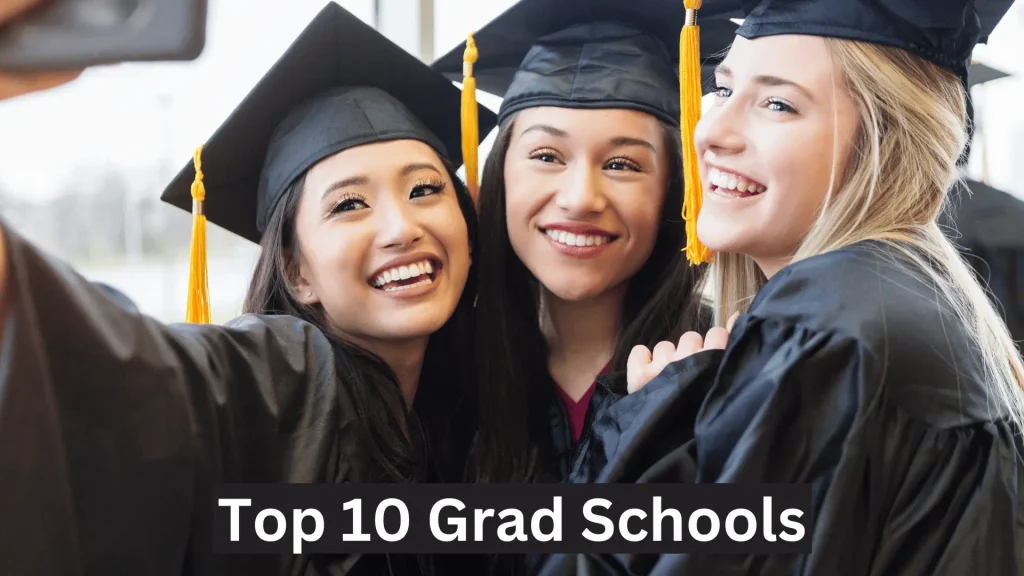 Top 10 Grad Schools