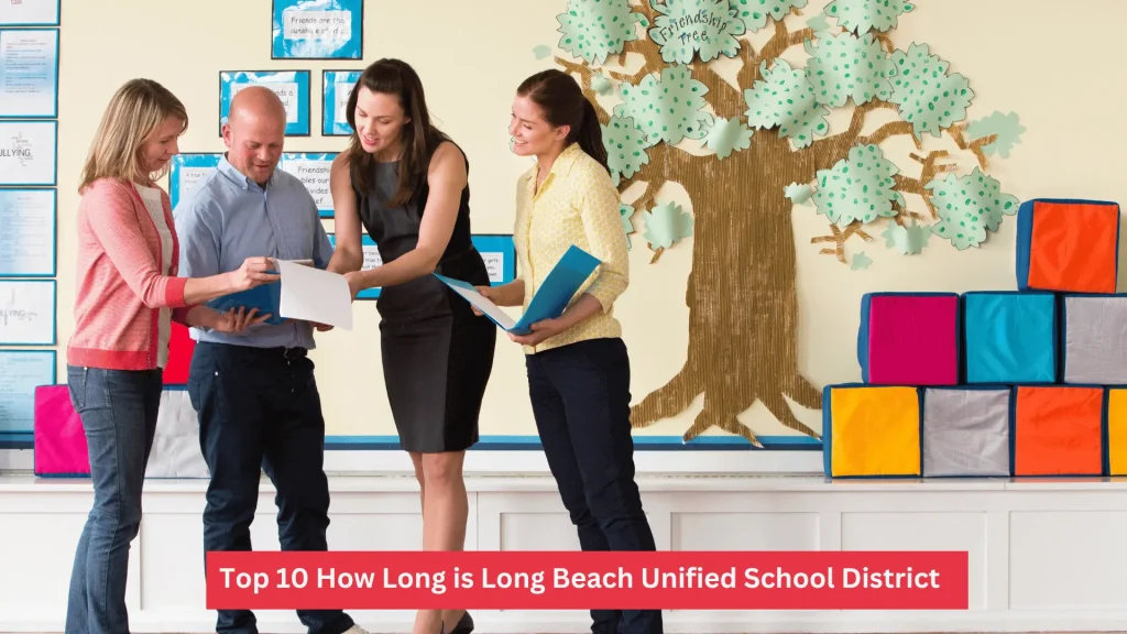 Top 10 How Long is Long Beach Unified School District