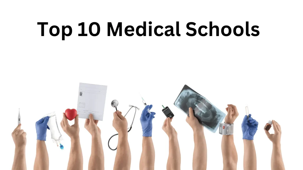 Top 10 Medical Schools