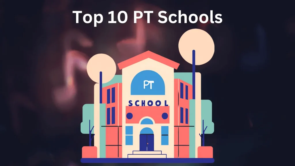 Top 10 PT Schools