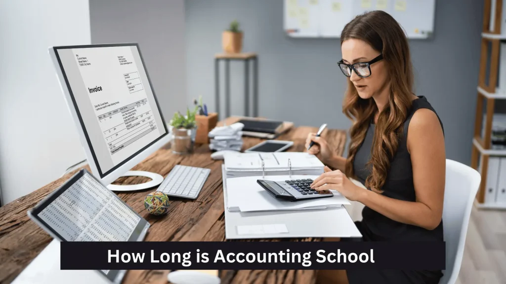 How Long is Accounting School