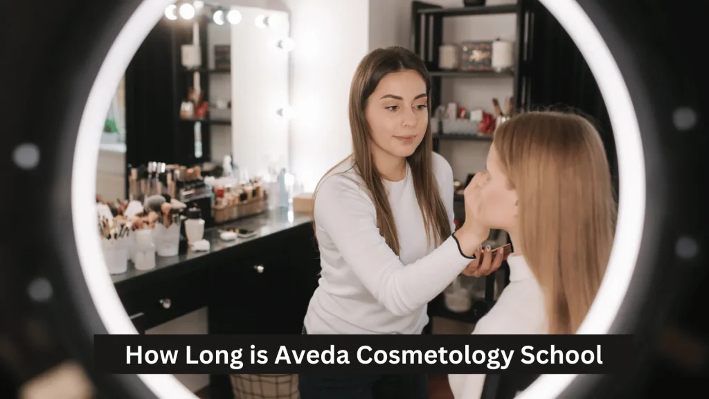 How Long is Aveda Cosmetology School