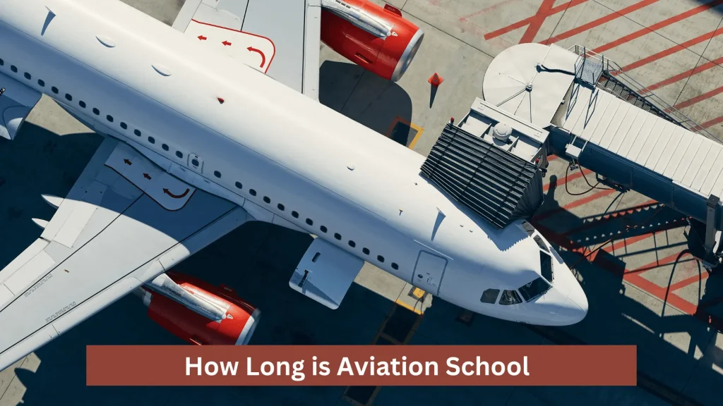 How Long is Aviation School