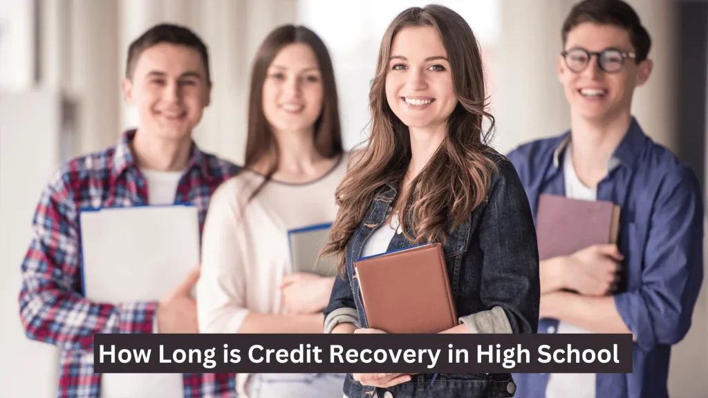 How Long is Credit Recovery in High School