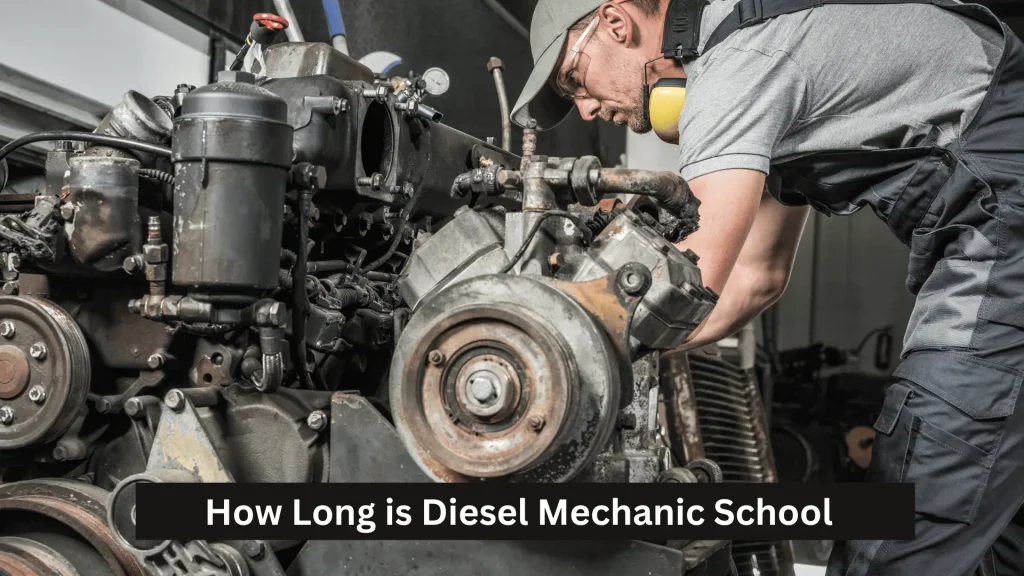 How Long is Diesel Mechanic School