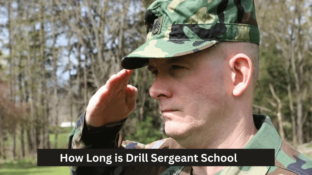 How Long is Drill Sergeant School