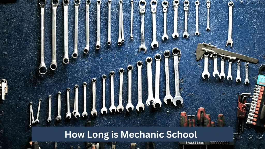 How Long is Mechanic School