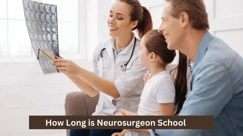 How Long is Neurosurgeon School