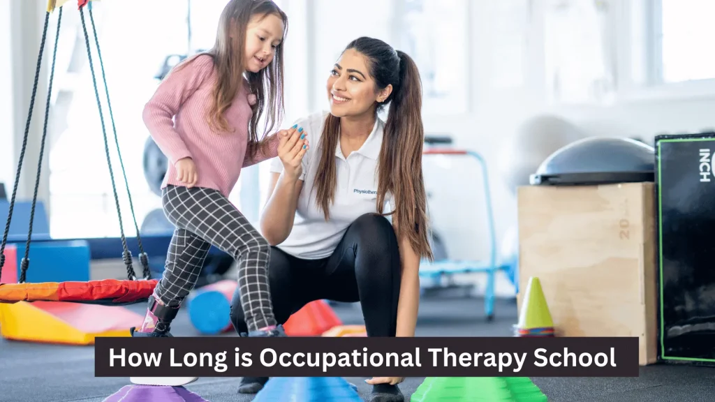 How Long is Occupational Therapy School