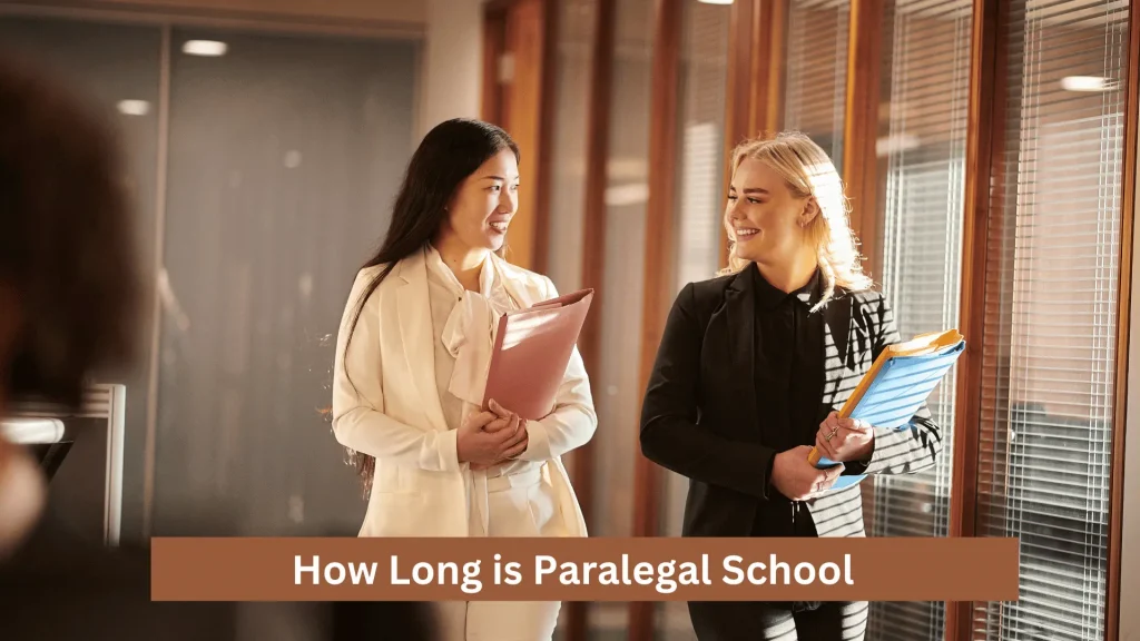 How Long is Paralegal School