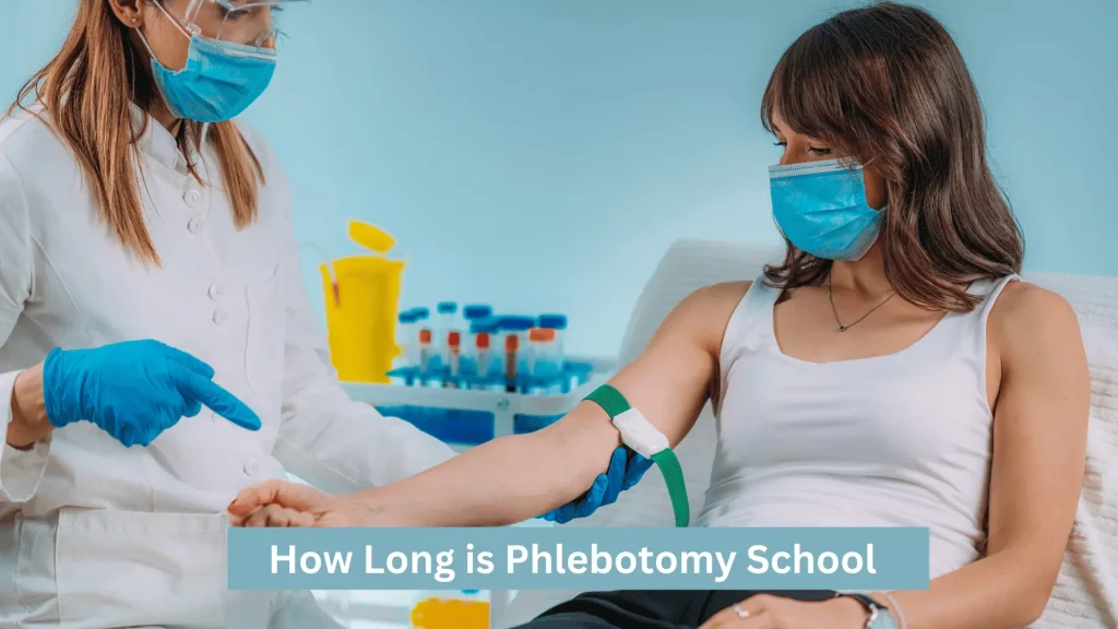 How Long is Phlebotomy School