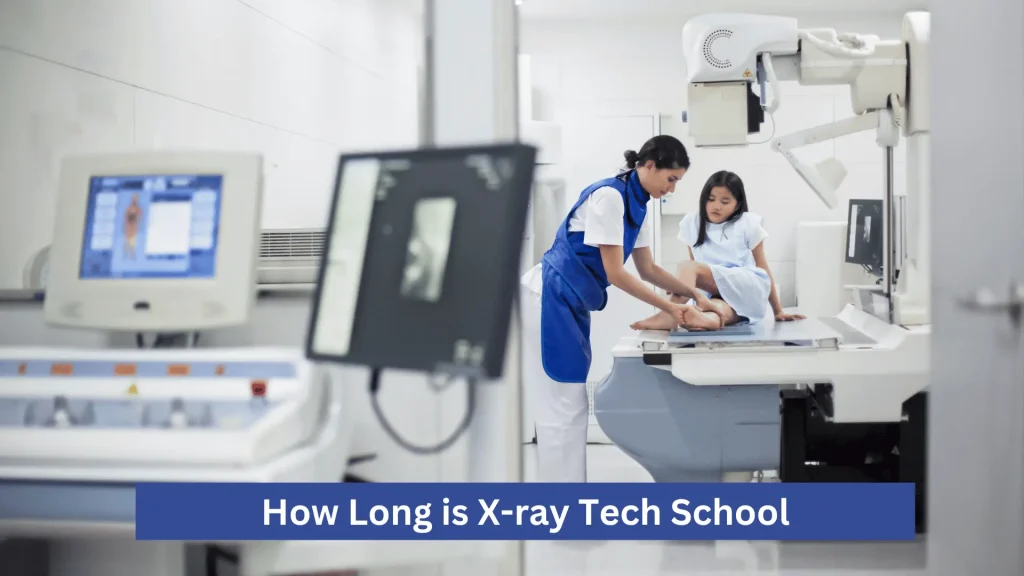 How Long is X-ray Tech School