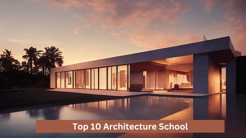 Top 10 Architecture School