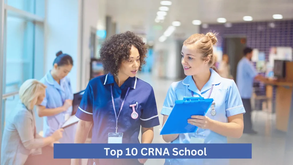 Top 10 CRNA School