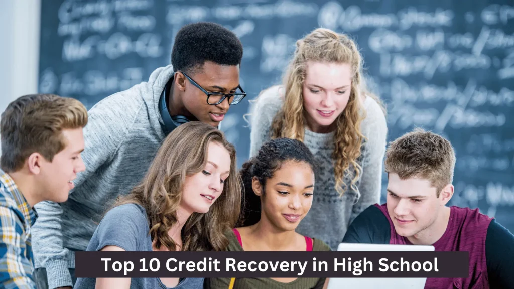 Top 10 Credit Recovery in High School