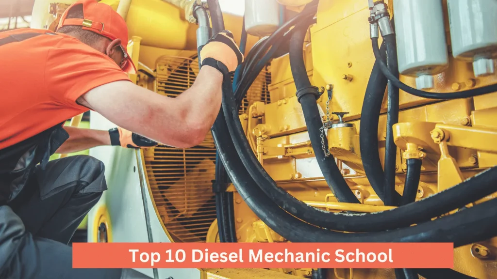 Top 10 Diesel Mechanic School