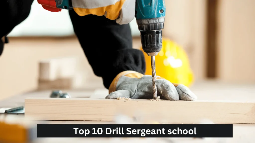 Top 10 Drill Sergeant school