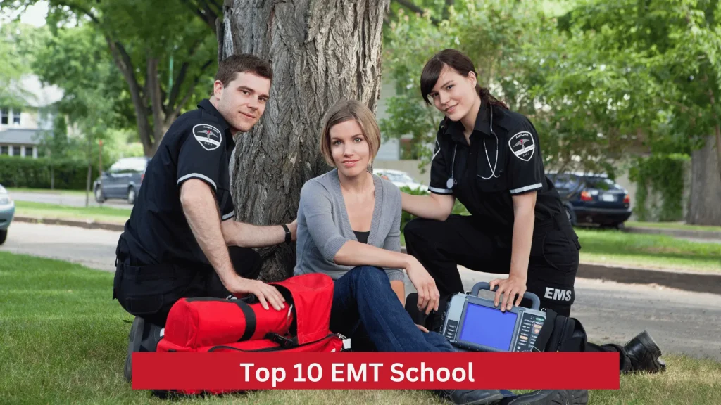 Top 10 EMT School