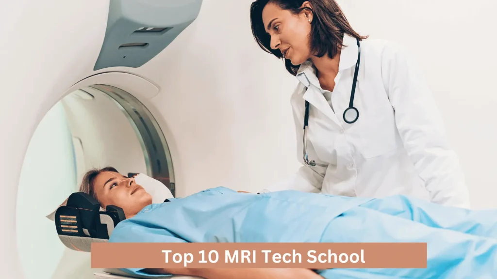 Top 10 MRI Tech School