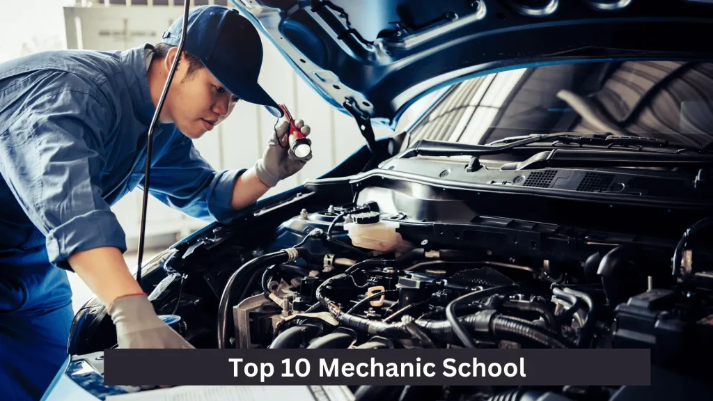 Top 10 Mechanic School