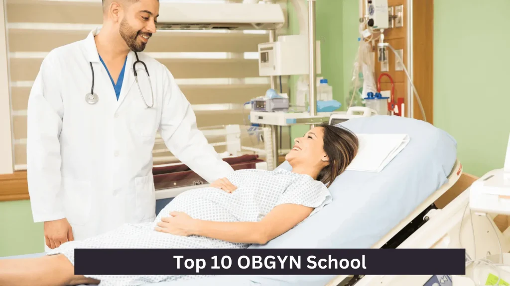 Top 10 OBGYN School