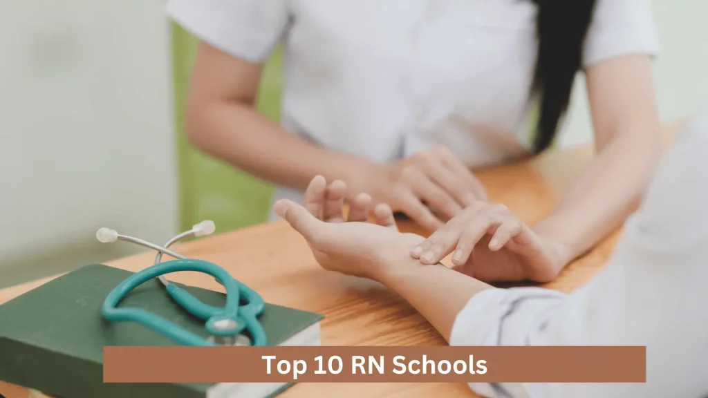 Top 10 RN Schools