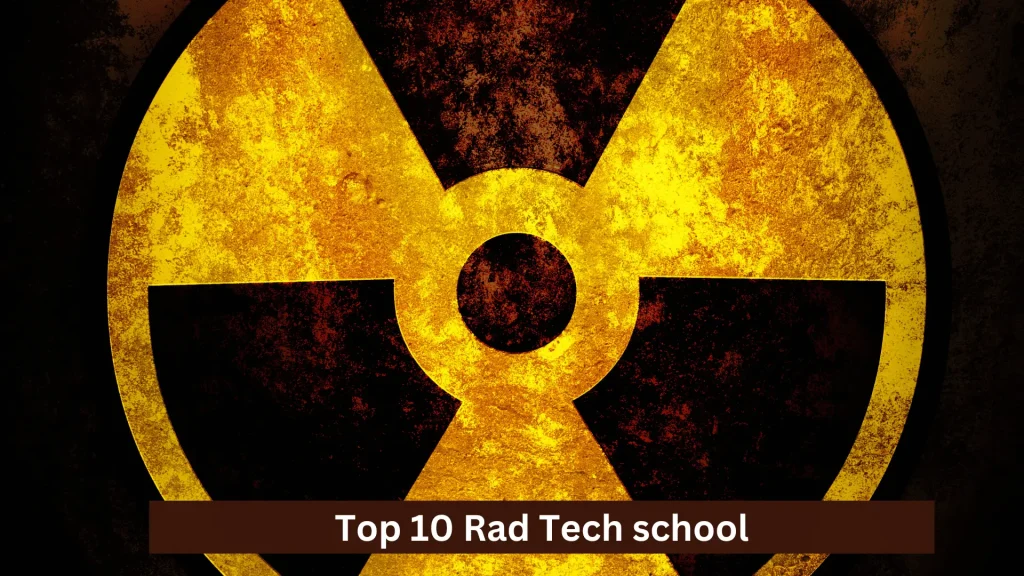 Top 10 Rad Tech school