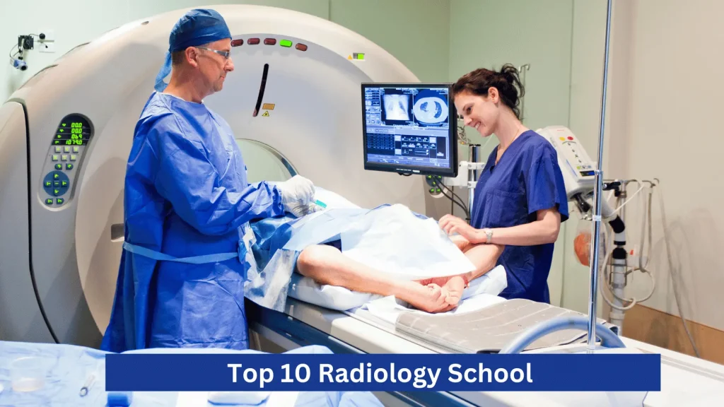 Top 10 Radiology School