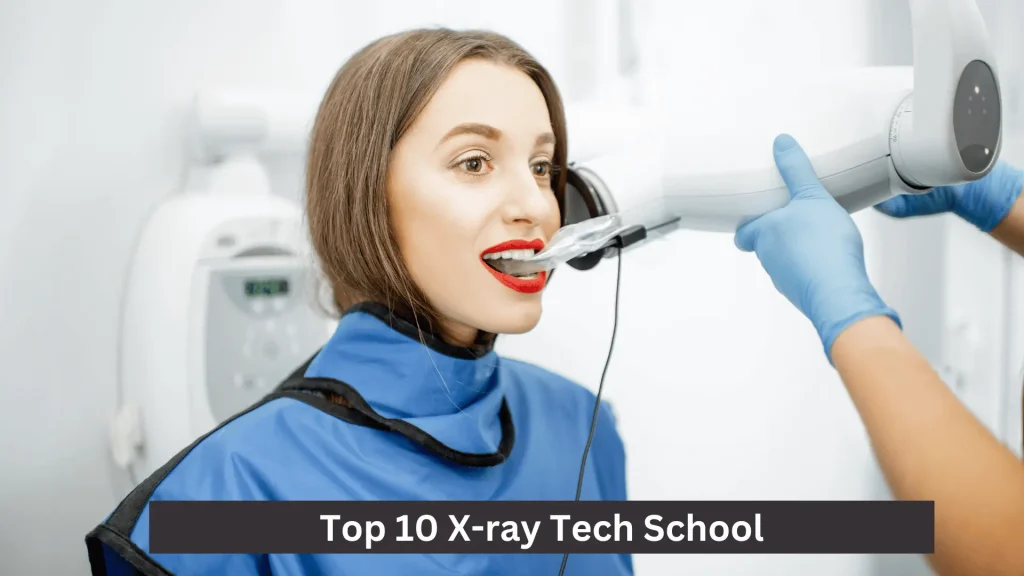 Top 10 X-ray Tech School