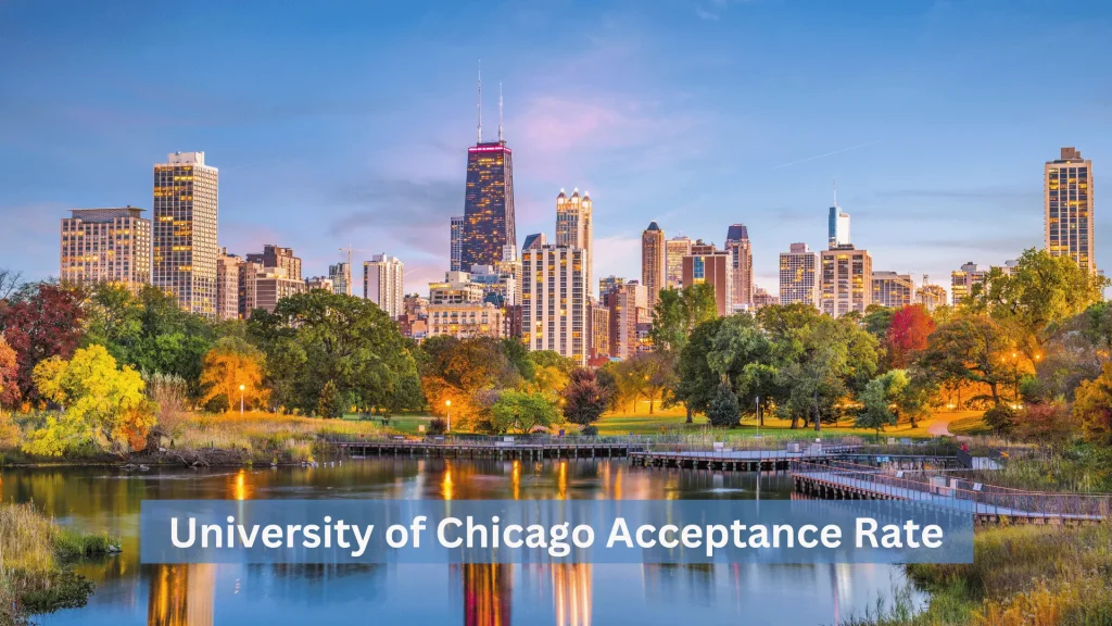 University of Chicago Acceptance Rate