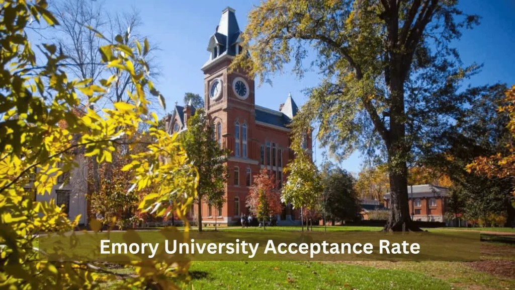 Emory University Acceptance Rate