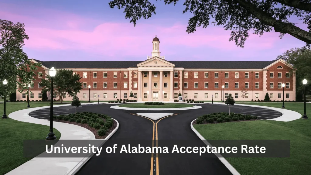 University of Alabama Acceptance Rates